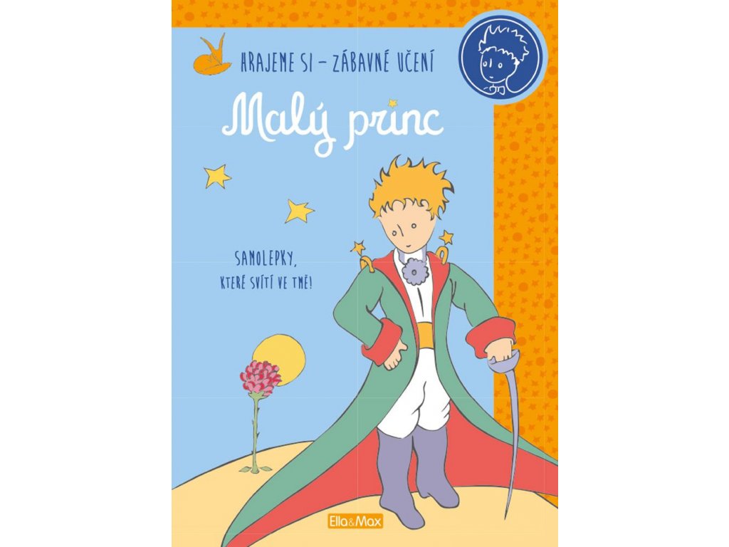 MALÝ PRINC – Kniha aktivit, oranžové svítící samolepky | Papírnictví U Dvou  Pastelek