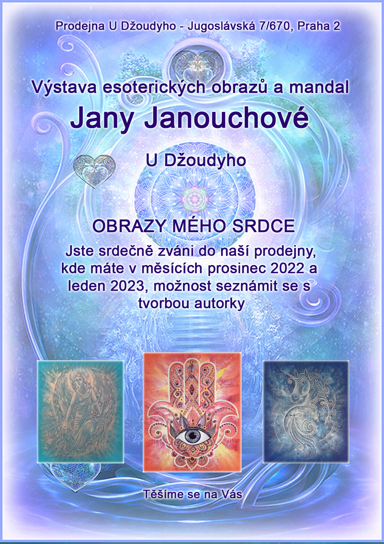 VÝSTAVA: Prodejní výstava obrazů a mandal od autorky Jany Janouchové