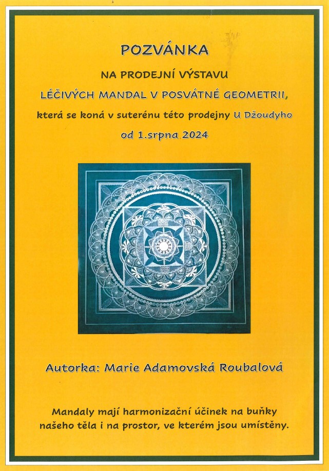 Prodejní výstava léčivých mandal v posvátné geometrii SRPEN - ZÁŘÍ 2024