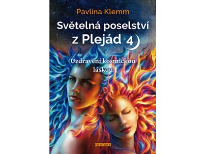 Světelná poselství z plejád 4