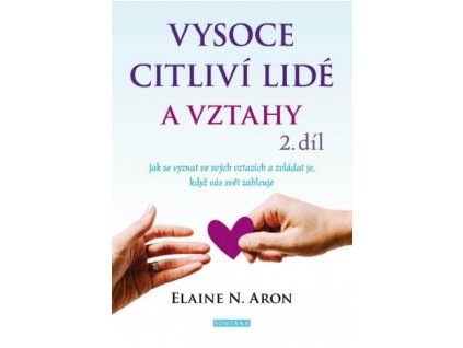 Vysoce cit. lidé a vztahy 2. díl