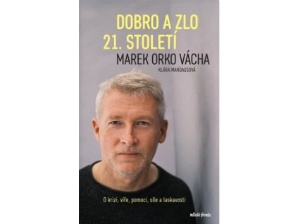 Dobro a zlo v 21.století