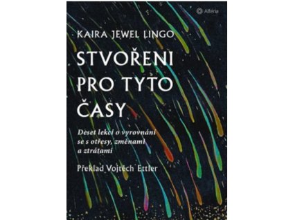 Stvořeni pro tyto časy