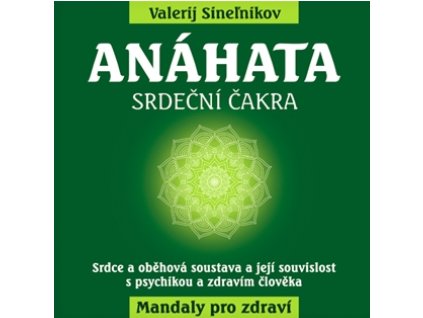 Anáhata – srdeční čakra