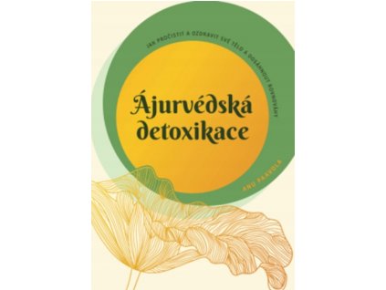 Ajurvédská detoxikace