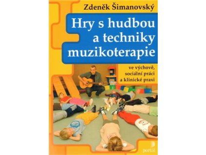 Hry s hudbou a techniky muzikoterapie