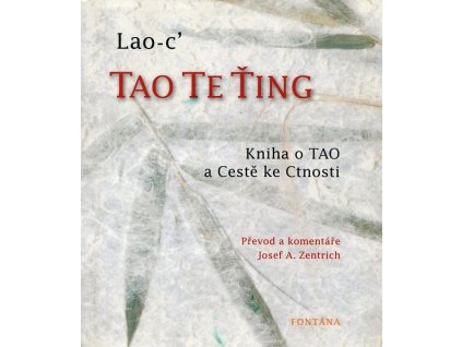 Tao te-ťing Cesta ke Ctnosti