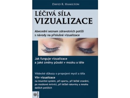 Léčivá síla vizualizace