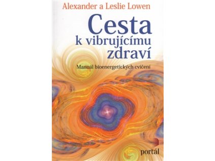 Cesta k vibrujícímu zdraví