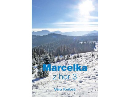 Marcelka z hor 3
