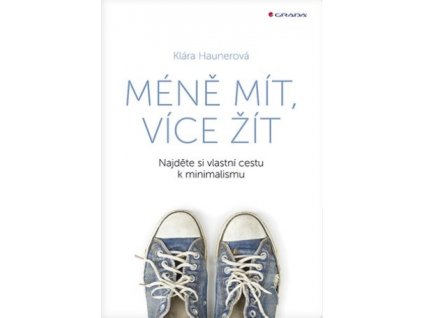 Méně mít, více žít