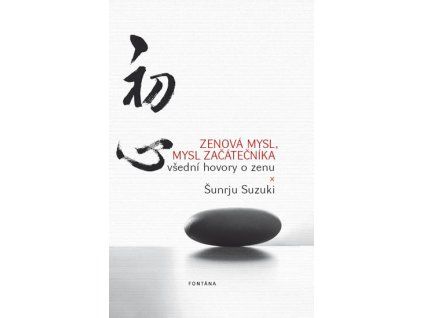 zenova mysl mysl zacatecnika
