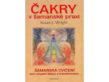 Čakry v šamanské praxi