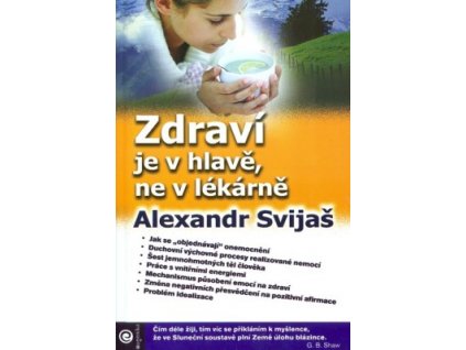 Zdraví je v hlavě, ne v lékarně