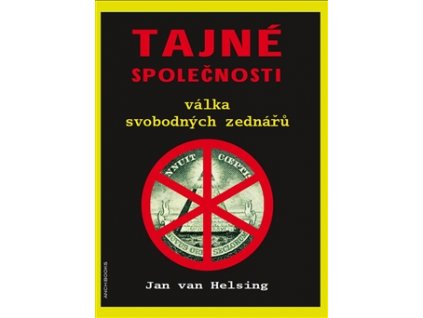 Tajné společnosti – Válka svobodných zednářů