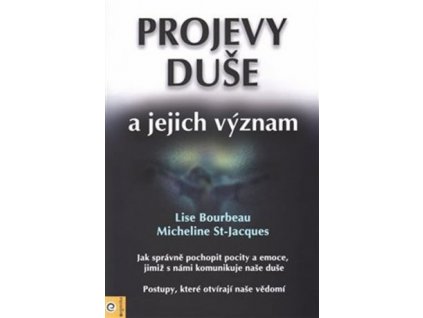 Projevy duše a jejich význam