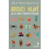 Brouci v hlavě