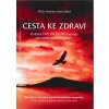 Cesta ke zdraví - cvičení TAO JIN