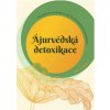 Ajurvédská detoxikace