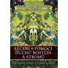 leceni s pomoci duchu rostlin a stromu 9788073367800 4