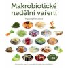 makrobioticke nedelni vareni dvd 9788075540799