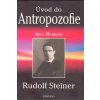 Úvod do antropozofie - Rudolf Steiner