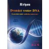 Kryon 12 - Dvanáct vrstev DNA