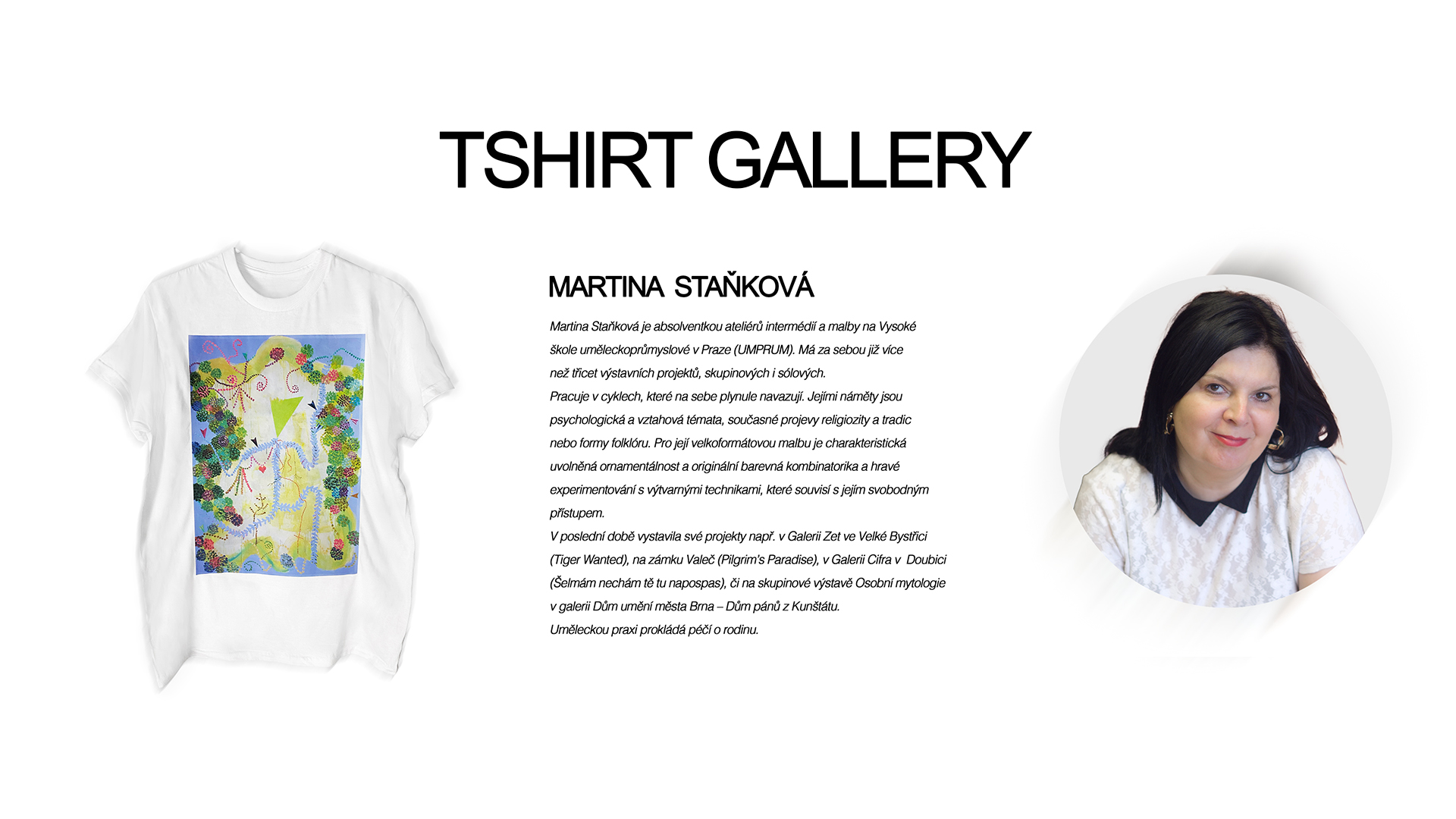 TSHIRT GALLERY: MARTINA STAŇKOVÁ