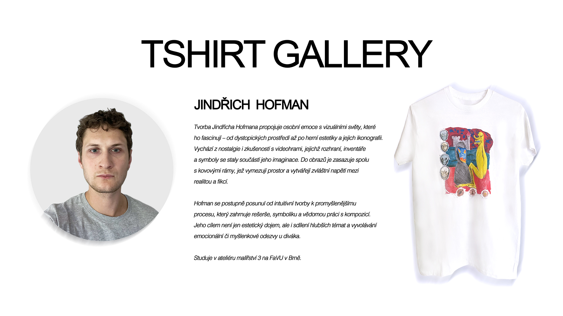 JINDŘICH HOFMAN V TSHIRT GALLERY