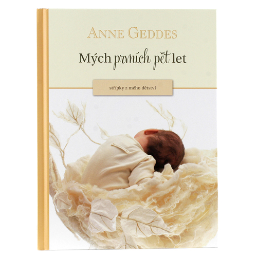 Levně Anne Geddes Kniha Mých Prvních Pět Let Pure