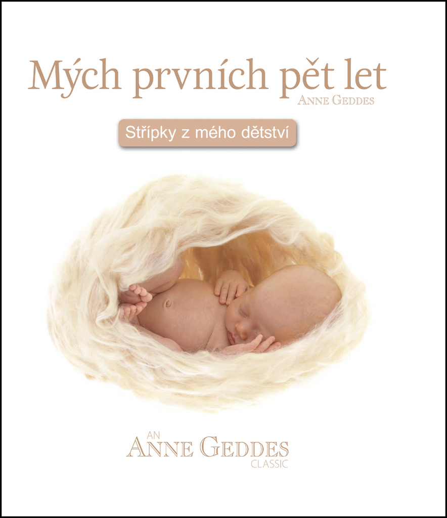 Levně Anne Geddes Kniha Mých Prvních Pět Let Isla 2