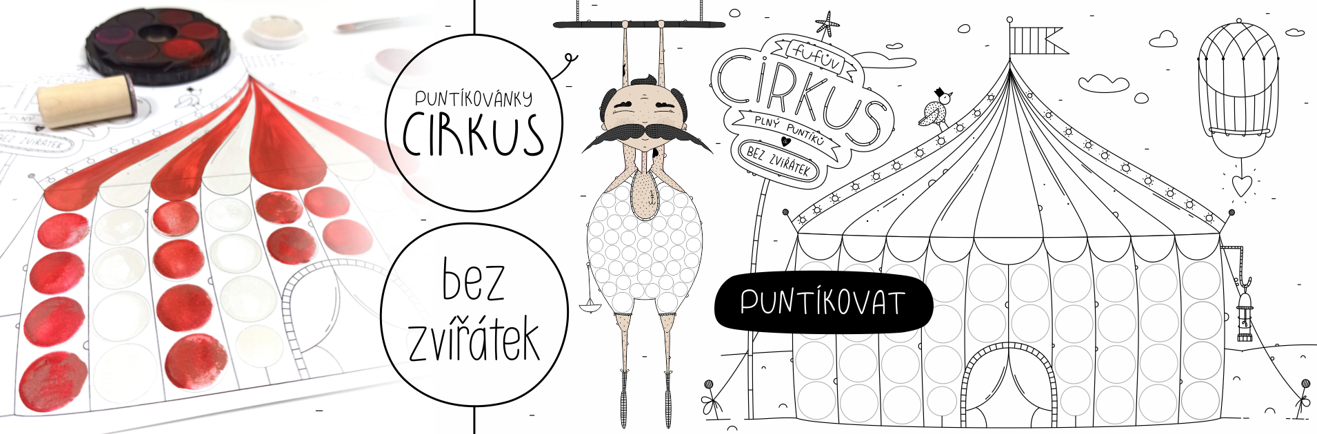 PUNTÍKOVÁNKY Cirkus