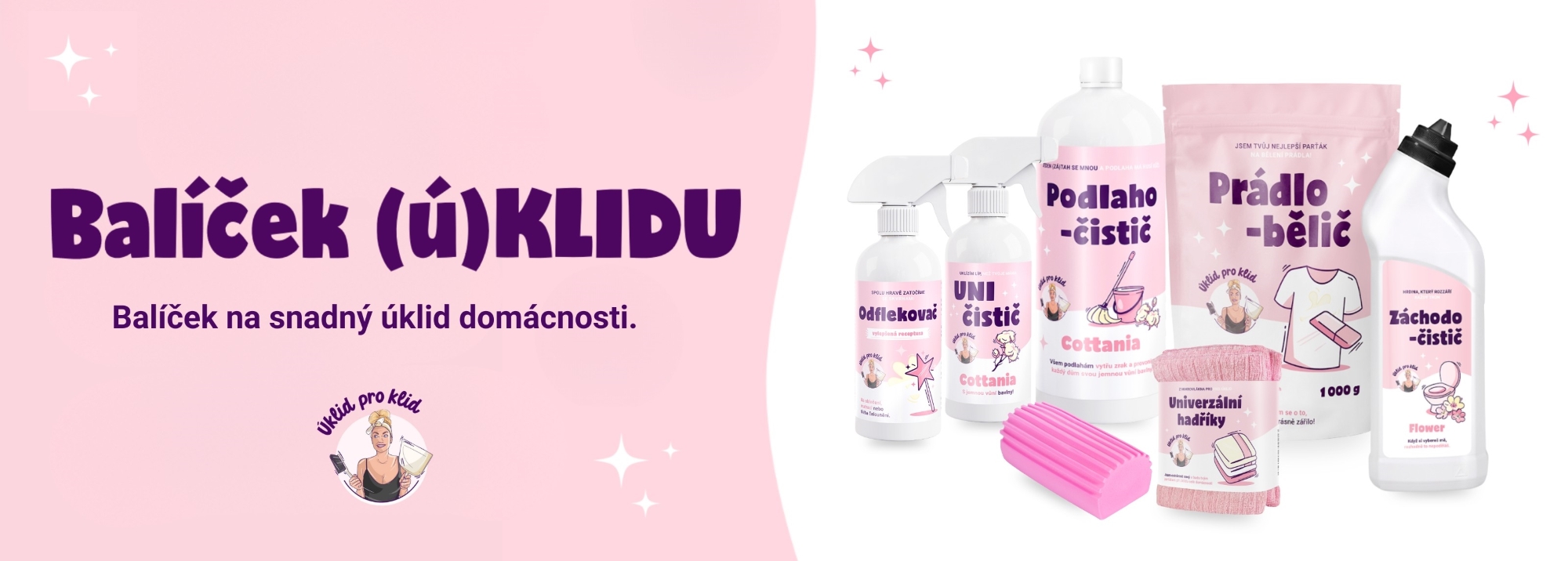 Balíček (ú)KLIDU - snadný a rychlý úklid domácnosti