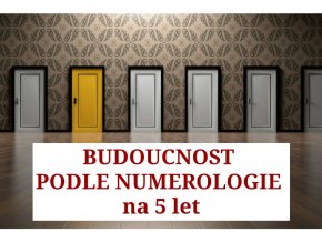 Budoucnost 5 let