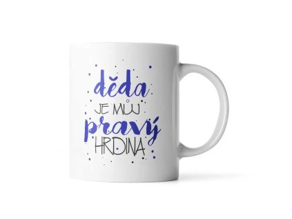 Sablio Hrnek Děda je můj pravý hrdina - 200 ml - espresso (Varianta Sablio Hrnek Děda je můj pravý hrdina - 200 ml - espresso)