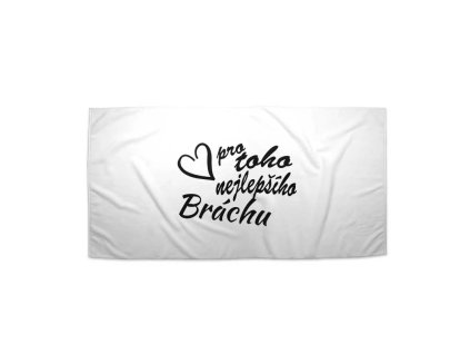 Sablio Ručník Pro toho nejlepšího bráchu - 30x50 cm (Varianta Sablio Ručník Pro toho nejlepšího bráchu - 30x50 cm)