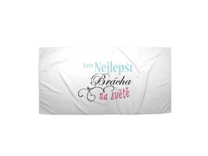 Sablio Ručník Ten nejlepší brácha na světě - 30x50 cm (Varianta Sablio Ručník Ten nejlepší brácha na světě - 30x50 cm)