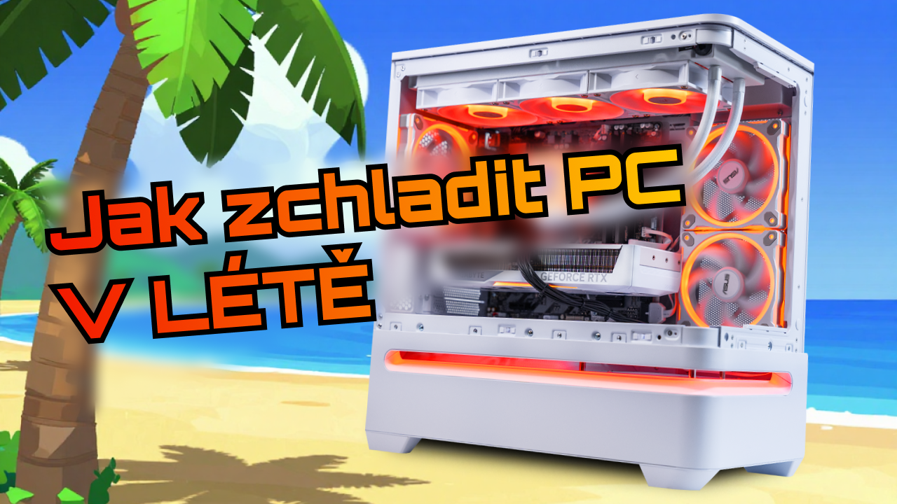 Jak zchladit PC v létě