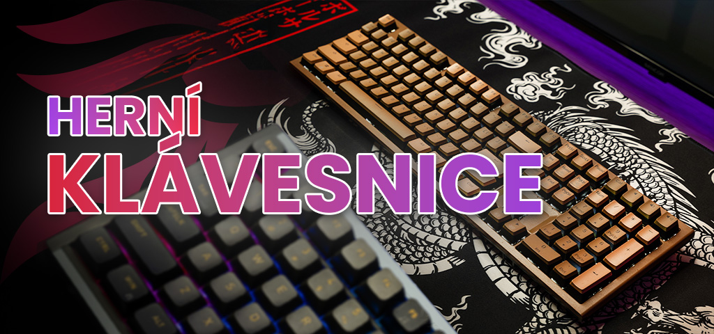 Novinka: Herní mechanické klávesnice