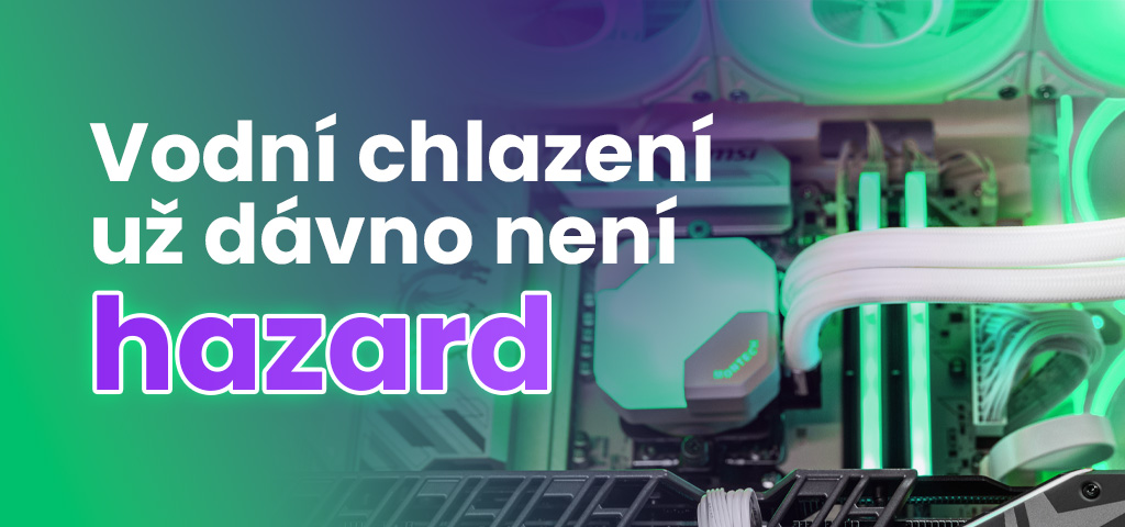 Vodní chlazení: Ano nebo ne?
