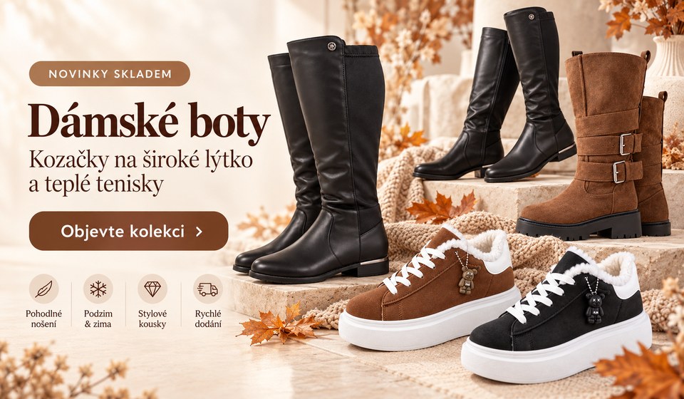Dámské boty – kozačky na široké lýtko a teplé tenisky na podzim a zimu