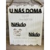 Dřevěná cedulka 21x25,0,5cm s 3D nápisem - Nikdo a Někdo