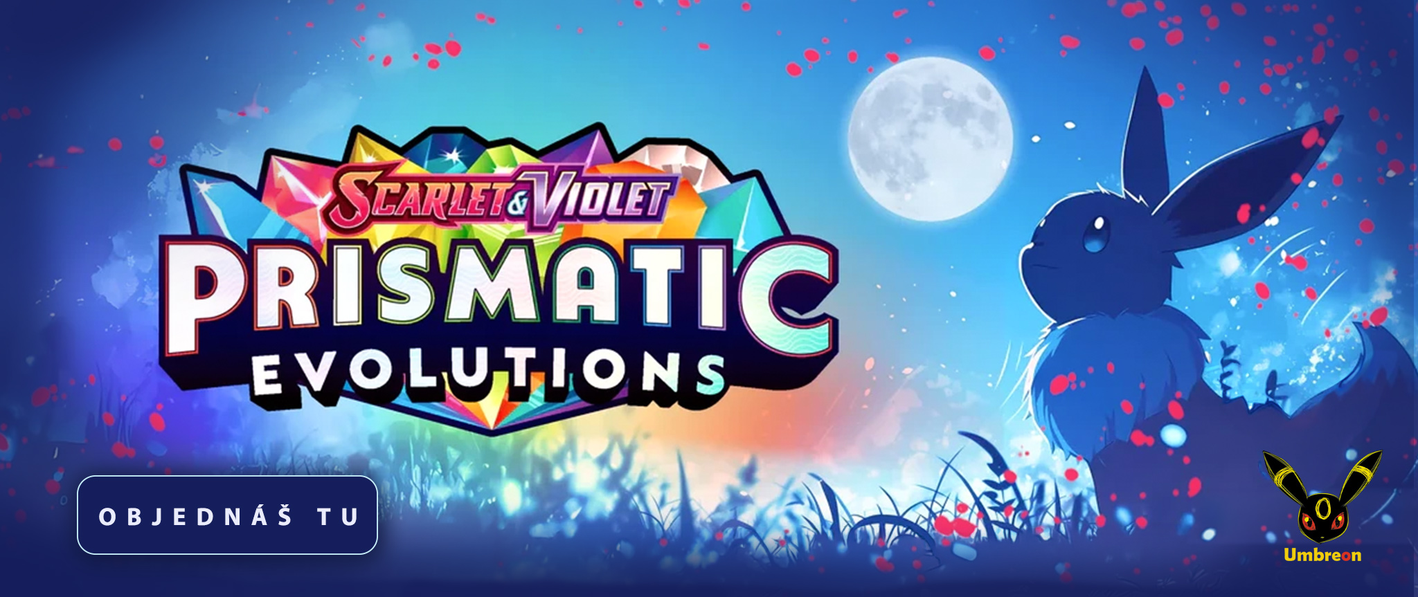 Prismatic Evolutions SV8.5 PRE Umbreon Eevee Eeveelotions Sylveon Espeon Glaceon Flareon Jolteon Vaporeon Leafeon ETB Collection