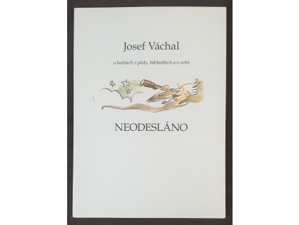 Jozef Váchal - Neodesláno - Brožovaná publikácia