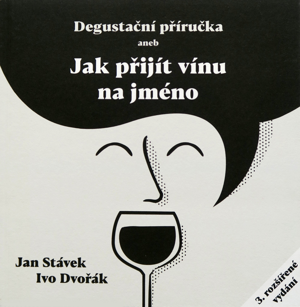 Degustační příručka aneb Jak přijít vínu na jméno