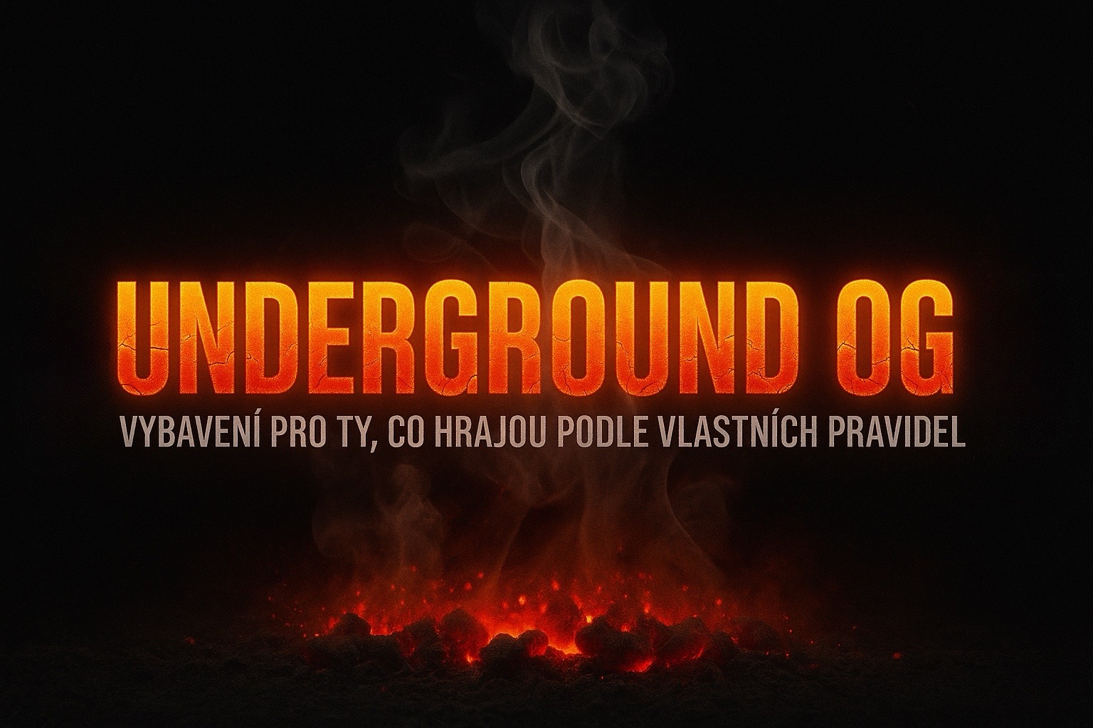 Underground OG – vybavení pro ty, co hrajou podle vlastních pravidel