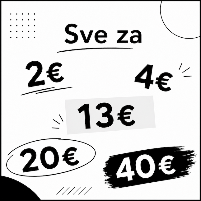Sve za 2/4/13/20/40€