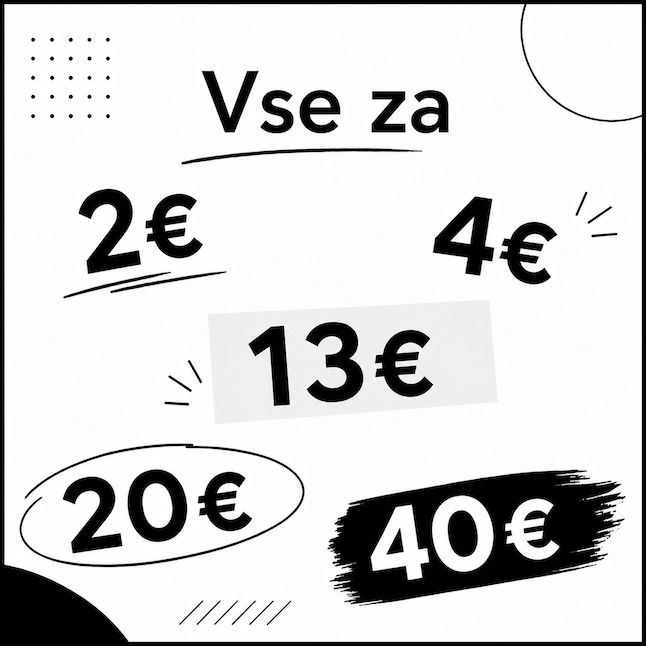 Vse za 2/4/13/20/40€