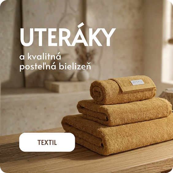 Kvalitné uteráky, posteľná bielizeň a ďalšie