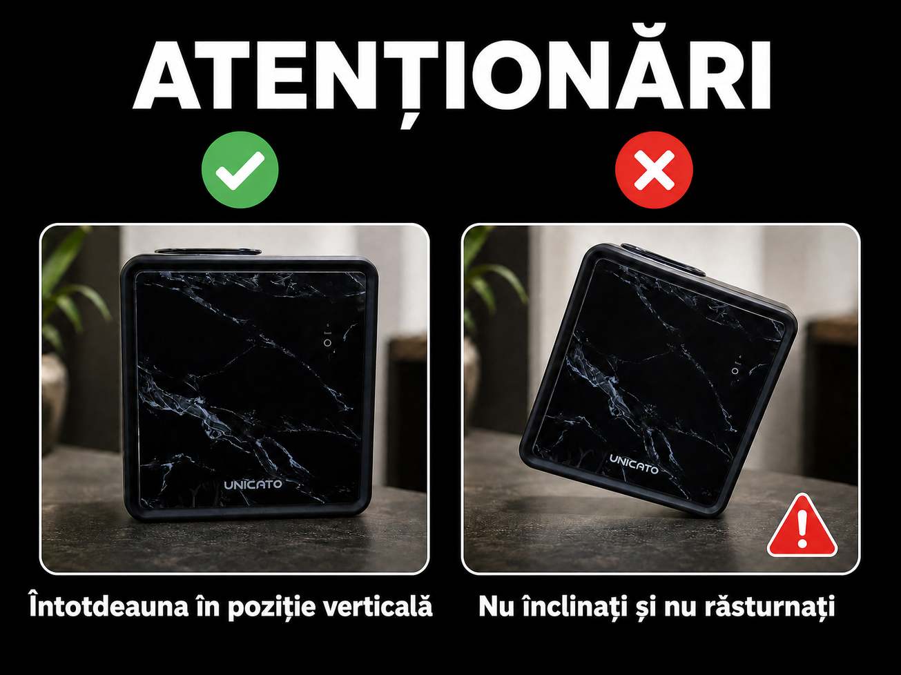 Avertismente pentru MARBLE-M: țineți difuzorul în poziție verticală, nu îl înclinați